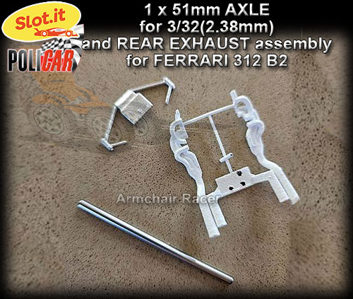 SLOT.IT /POLICAR PARTS - 51mm axle & Ferrari exhaust assembly