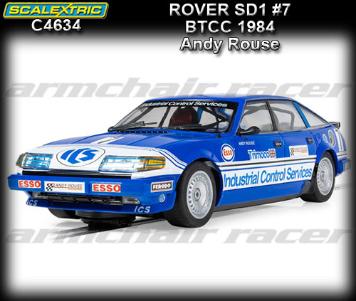 SCALEXTRIC C4634 - Rover SD1 - BTCC 1984 #7 - Andy Rouse