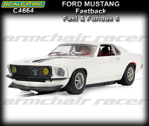 SCALEXTRIC C4664 - Ford Mustang Fastback - Fast & Furious 6