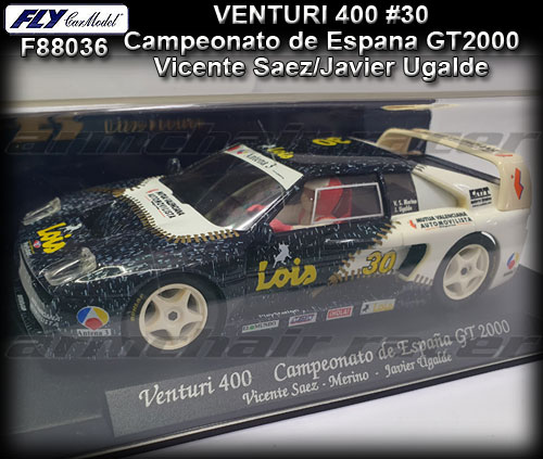 FLY 88036 - Venturi 400 - Campeonato de Espana GT 2000 #30