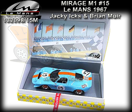 LE MANS MINIATURES 132098/15M - Mirage M1 - Le Mans 1967 #15