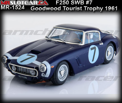 MR SLOTCAR MR1524 - Ferrari 250 GT SWB 1961 Goodwood Tourist #7