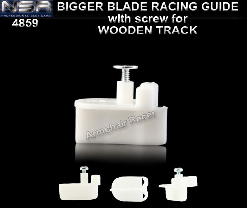 NSR GUIDE 4859 - Racing with bigger blade for wooden track