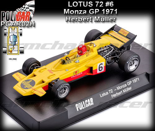 POLICAR CAR02H - Lotus 72 - Monaco GP 1971 #6 - Herbert Muller