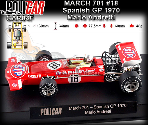 POLICAR CAR04F - March 701 -Spanish GP 1970 #18 - Mario Andretti