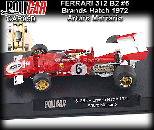 POLICAR CAR05D - Ferrari 312 B2 - Brands Hatch 1972 #6