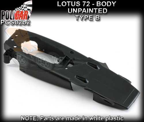 POLICAR BODY PARTS PCS02B2 - Lotus 72 Body "Type B" unpainted