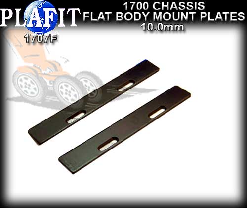 PLAFIT CHASSIS FLAT BODY MOUNT 1707F - 10mm Flat mount plates