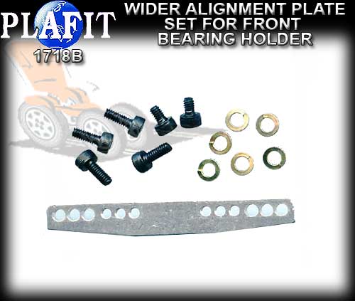 PLAFIT CHASSIS ALIGNMENT PLATE 1718 - Wider front bearing holder