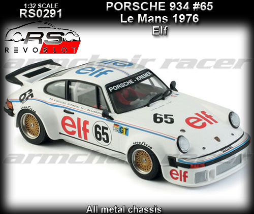 REVO SLOT RS0291 - Porsche 934 - Le Mans 1976 - Elf #65