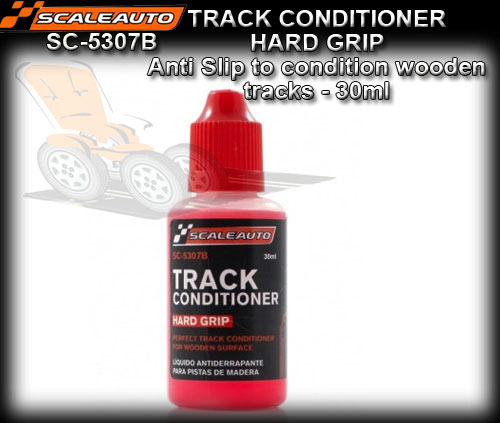 SCALEAUTO TRACK CONDITIONER SC5307B - Track grip 30ml for timber