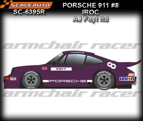 SCALEAUTO SC6395R - Porsche 911 - IROC 911 #8 Foyt (300 units)