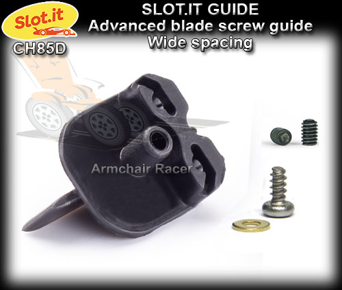 SLOT.IT GUIDE CH85D - advanced blade screw guide - wide spacing