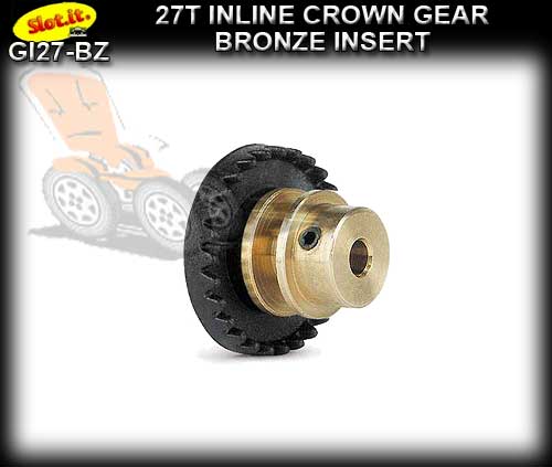 SLOT.IT GEARS GI27-BZ - 27T Inline Crown - Bronze Insert