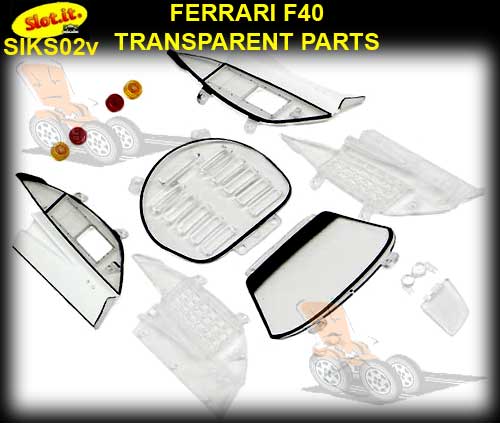 SLOT.IT BODY PARTS KS02V - FERRARI F40 Transparent Parts