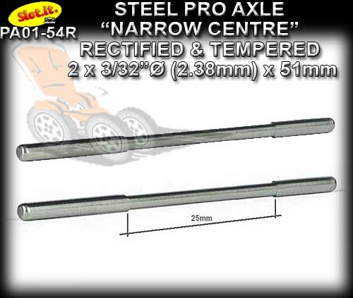 SLOT.IT AXLE PA01-54R - Axle 54mm 3/3 2.38mm narrow centre