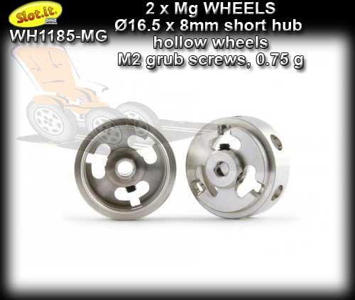 SLOT.IT WHEELS WH1185-MG - 0.75gr. Magnesium16.5 x 8mm Short Hub