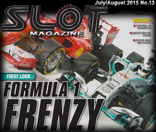 SLOT013 - SLOT MAGAZINE issue No.13 - July/August 2015