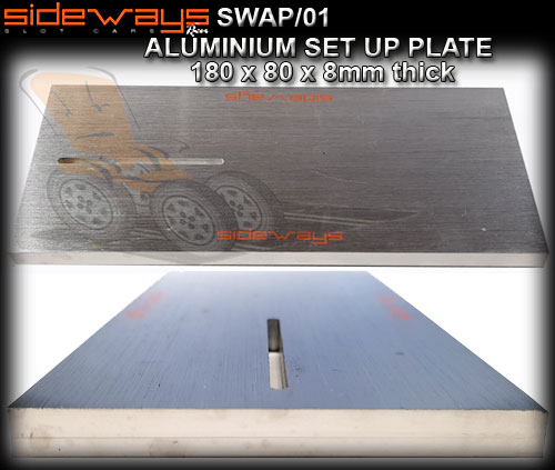 SIDEWAYS SET UP PLATE SWAP/01 - Aluminium 8mm thickness