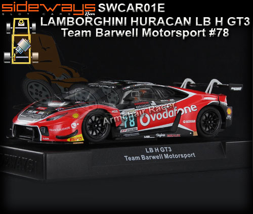 SIDEWAYS SWCAR01E - Lamborghini Huracan GT3 - Team Barwell #78