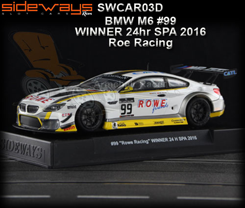 SIDEWAYS SWCAR03D - BMW M6 GT3 - 24hr SPA 2016 winner #99
