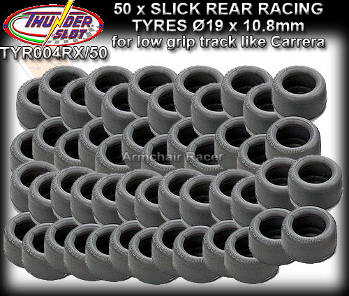 THUNDERSLOT TYRES TYR005RX/50 - 50 x slick racing 19 x10.8mm
