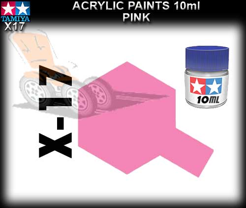 TAMIYA PAINT ACRYLIC X17 - 10ml Pink Acrylic Paint