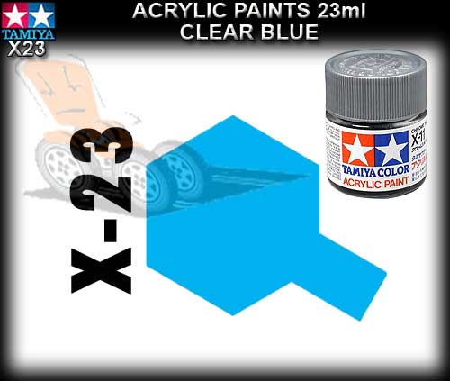 TAMIYA PAINT ACRYLIC X23 - 10ml Clear Blue Acrylic Paint